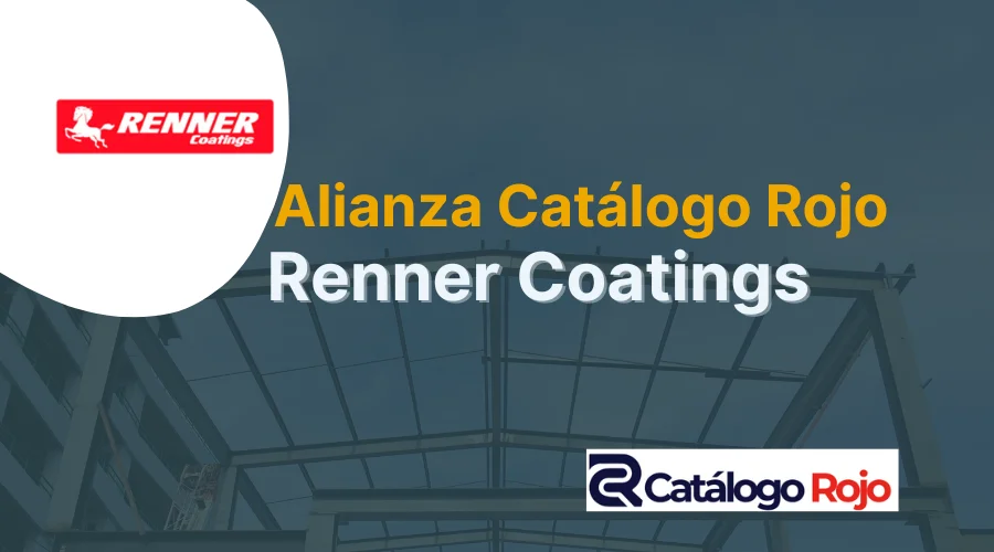 Alianza estratégica entre Catálogo Rojo y Renner Coatings